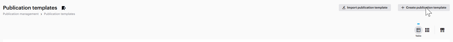 The button to create a new publication template